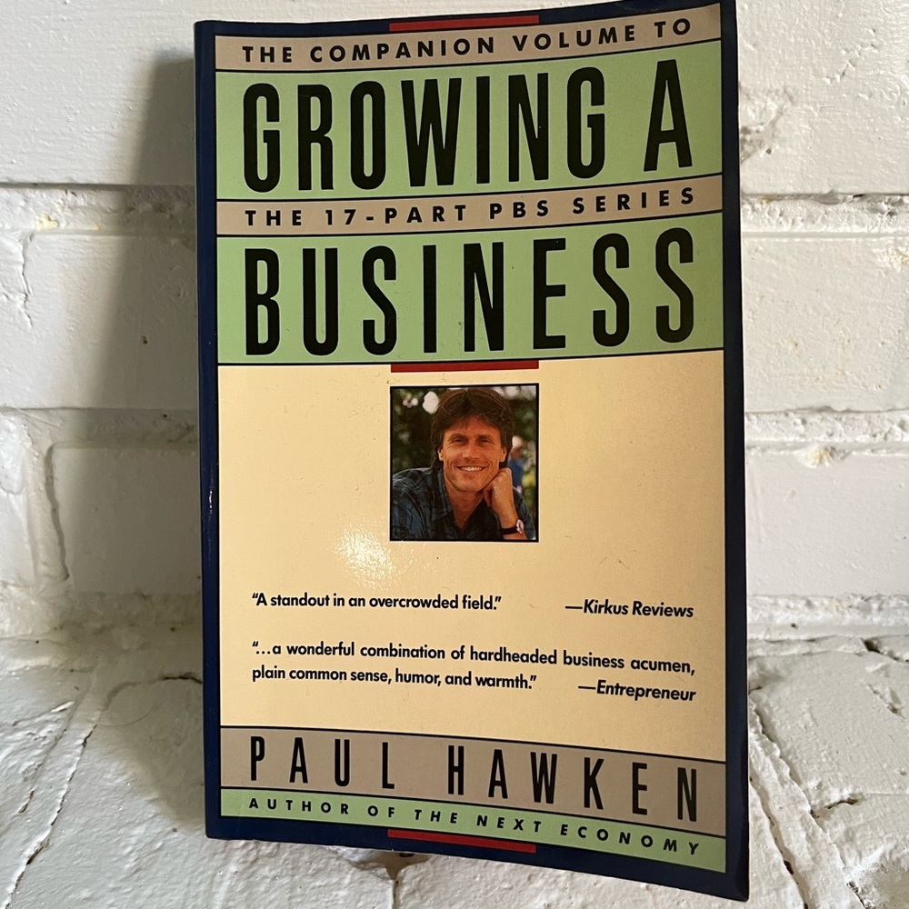 The companion volume to growing a business, by Paul Hawken